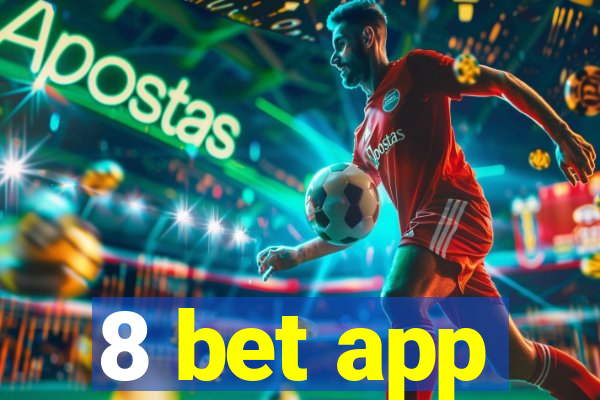 8 bet app